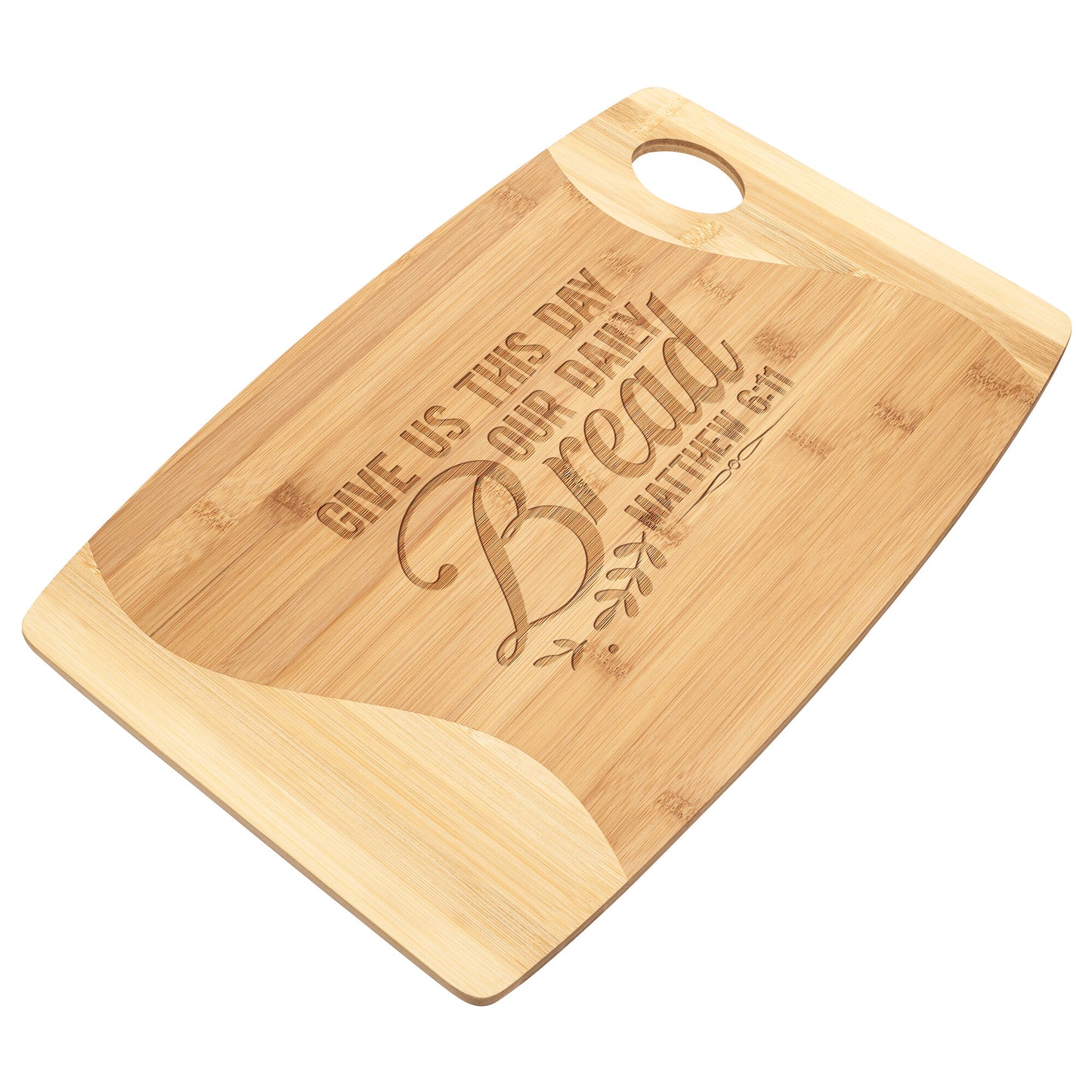 Give Us This Day Our Daily Bread Bamboo Cutting Board